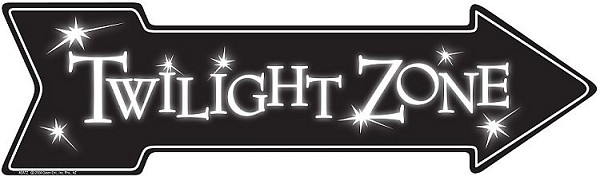 signs 4 fun Twilight Zone Arrow Sign