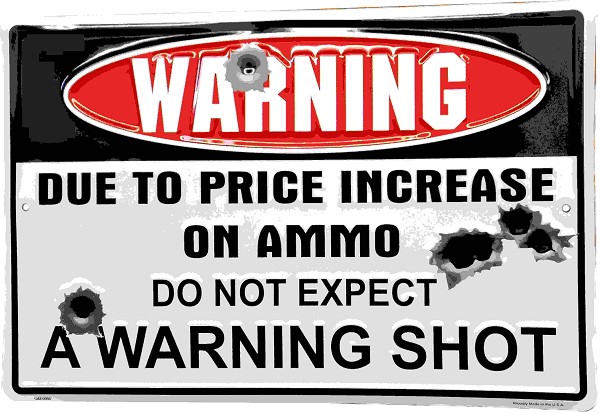 signs 4 fun Warning Ammo Large Parking Sign