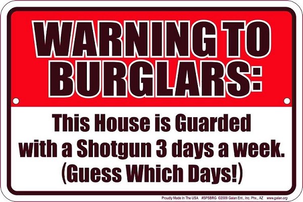 signs 4 fun Warning to Burglars Sm. Parking Sign