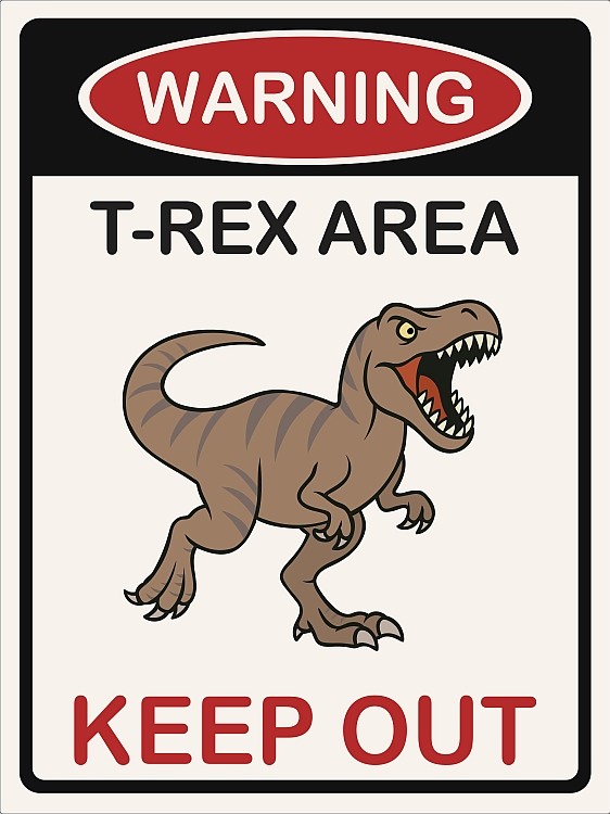 signs 4 fun Warning TRex Metal Sign