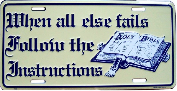 signs 4 fun When All Else Fails License Plate