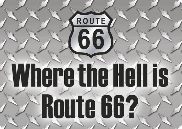signs 4 fun Where the Hell? Route 66 Magnet