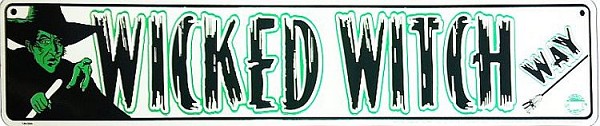 signs 4 fun Wicked Witch Street Sign