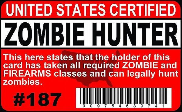 signs 4 fun Zombie Hunter ID