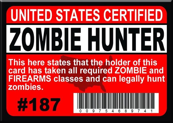 signs 4 fun Zombie Hunter Magnet