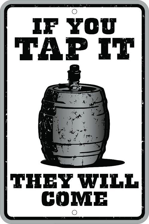 signs 4 fun Tap It They Will Come Novelty Sm. Parking Sign