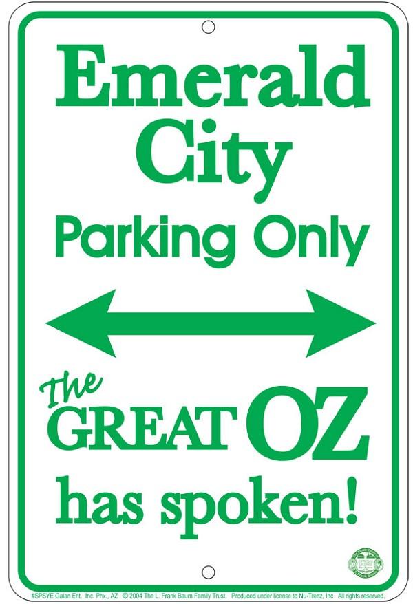 signs 4 fun Wizard of Oz - Emerald City Sm. Parking Sign