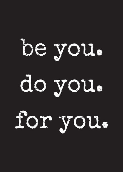 sixtrees 'Be You. Do You. For You' - 5X7 Wooden Decorative Box Sign