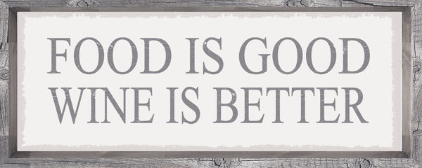 sixtrees Food Is Good Wine Is Better- 4X10 Framed Wooden Decorative Sign/Plaque