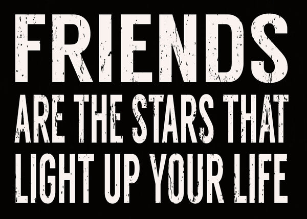 sixtrees 'Friends Are The Stars That Light Up Your Life' 5X7 Decorative Box Sign
