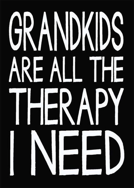 Sixtrees Grandkids Are All The Therapy I Need - 5X7 Box Sign