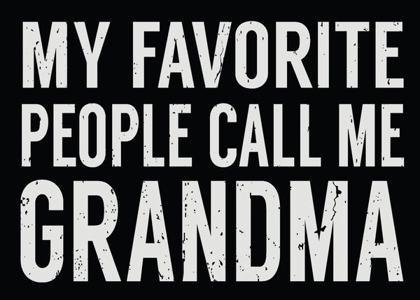 sixtrees My Favorite People Call Me Grandma - 5X7 Box Sign