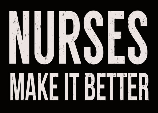 sixtrees 'Nurses Make It Better' - 5X7 Wooden Decorative Box Sign