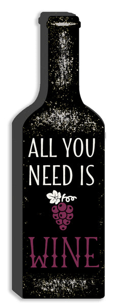 sixtrees 'All You Need Is Wine' - Cut Out 12X4