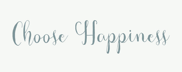 Sixtrees Choose Happiness - 4X10 Box Sign