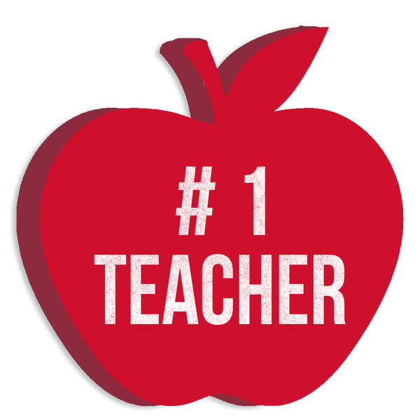 Sixtrees Cut Out Apple # 1 Teacher - 6X6 Cut Out Sign