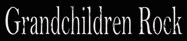 sixtrees Grandchildren Rock