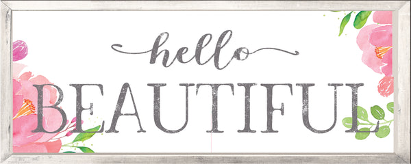 sixtrees Hello Beautiful - 4X10 Framed Box Sign