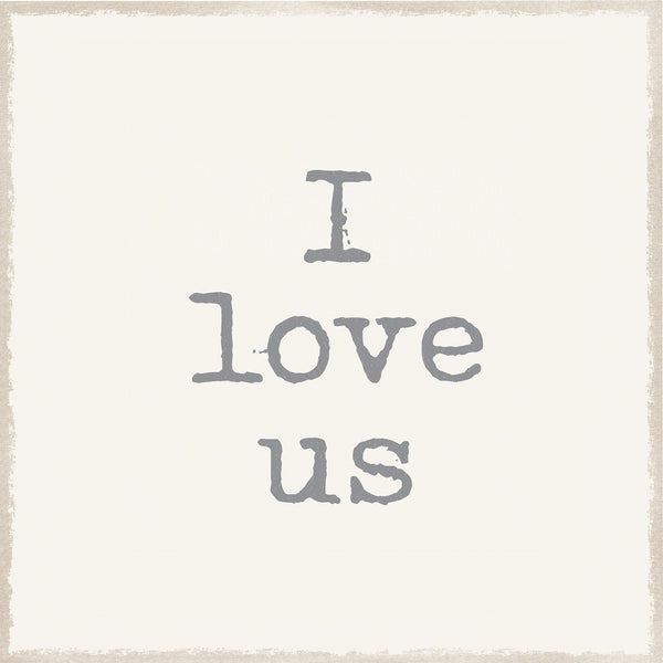 sixtrees I Love Us - 6X6 Box Sign
