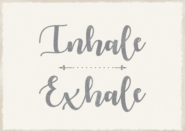 sixtrees Inhale Exhale - 5X7 Box Sign