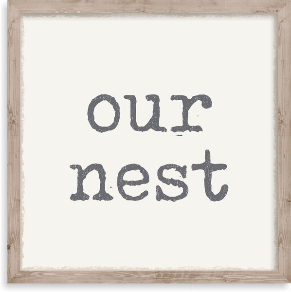 sixtrees Our Nest - 10X10 Framed Box Sign
