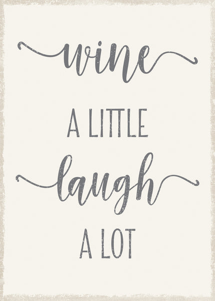 Sixtrees Wine A Little Laugh A Lot - 5X7 Box Sign