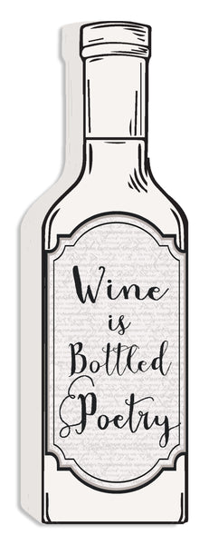 sixtrees 'Wine Is Bottled Poetry' - White Cut Out 12X4