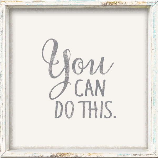 Sixtrees 'You Can Do This' - 6X6 Framed Wooden Decorative Box Sign