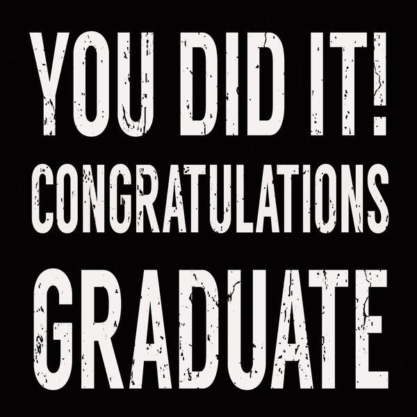 sixtrees You Did It Congratulations Graduate - 6X6 Box Sign