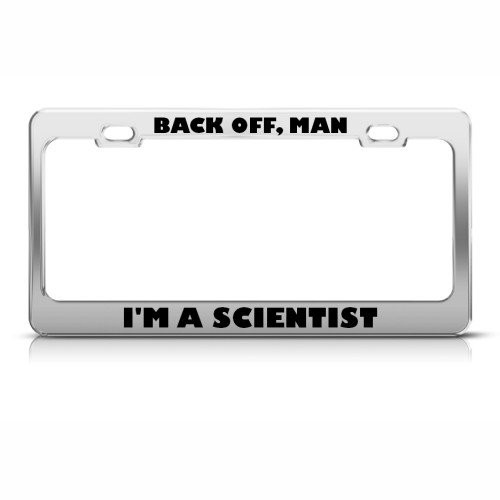 speedy pros Speedy Pros Back Off Man I'm A Scientist Metal Career Profession License Plate Frame Holder