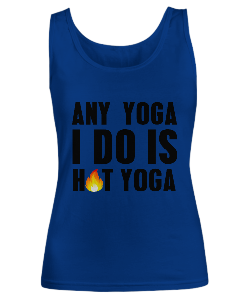Spreadpassion Any Yoga I Do Is Hot Yoga White Variant Sold Out Or Unavailable