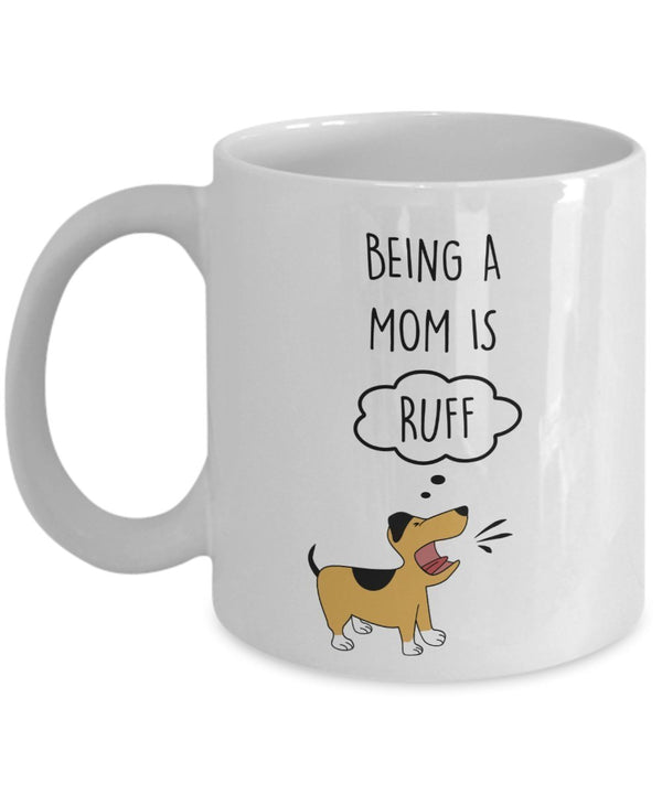 spreadpassion Being A Mom is RUFF Mug - Funny Tea Hot Cocoa Coffee Cup - Novelty Birthday Christmas Anniversary Gag Gifts Idea White Variant sold out or unavailable