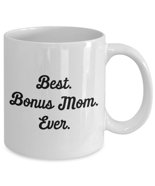 Spreadpassion Best Bonus Mom Ever Mug - Funny Tea Hot Cocoa Coffee Cup - Novelty Birthday Christmas Anniversary Gag Gifts Idea White Variant Sold Out Or Unavailable