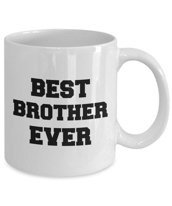 Spreadpassion Best Brother Ever - Gift For Brother - Funny Brother Coffee Mug - Unique Ceramic Gifts Idea