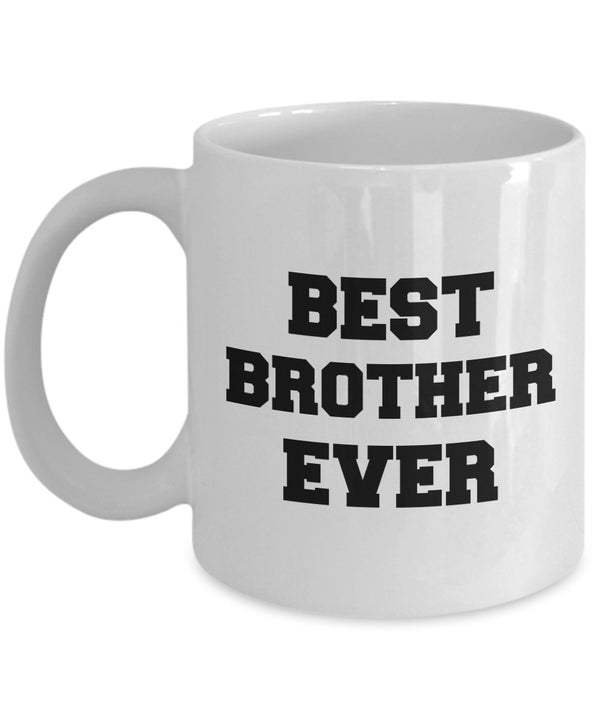 spreadpassion Best Brother Ever - Gift for Brother - Funny Brother Coffee Mug - Unique Ceramic Gifts Idea
