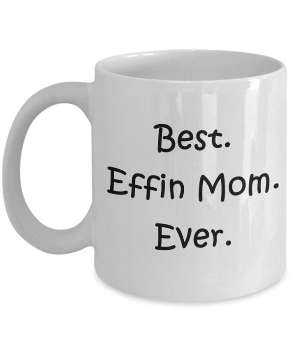 spreadpassion Best effin Mom Tasse – Funny Tee Hot Cocoa Kaffeetasse – Neuheit Geburtstag Weihnachten Jahrestag Gag Geschenke Idee Weiß Variant sold out or unavailable