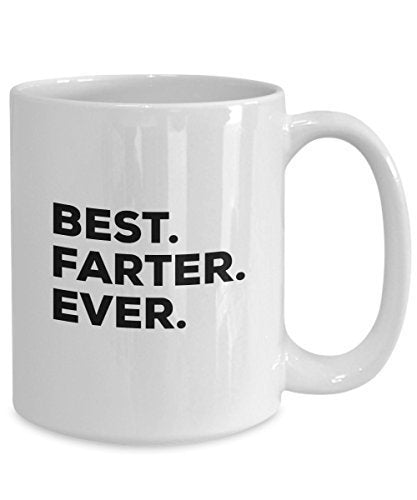 Spreadpassion Best Farter Ever Mug - Coffee Cup - Happy Grand Novelty Gift Idea - 11 Or 15 Ounce - Dad Daddy Father - Funny Gag Gift - For A Novelty Present Idea