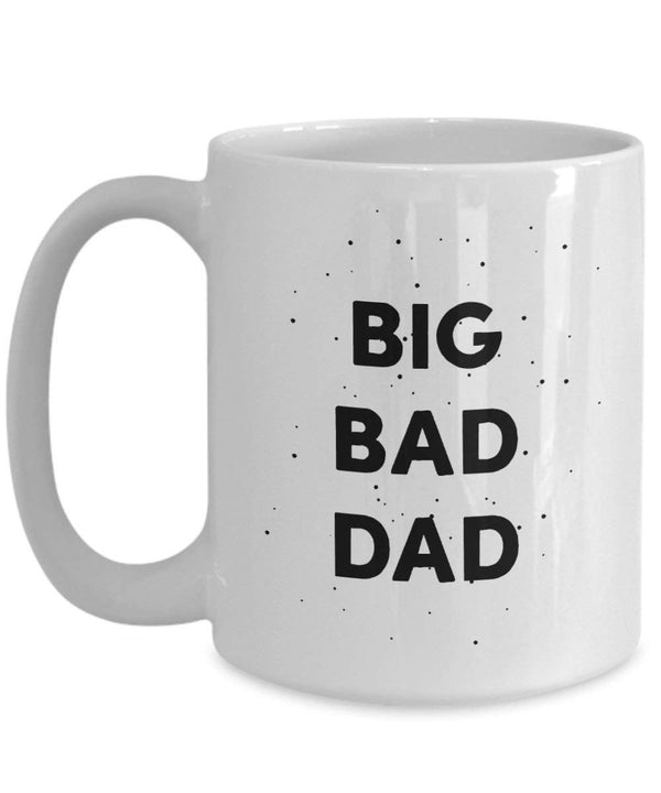 Spreadpassion Big Bad Dad Tasse – Funny Tee Hot Cocoa Kaffeetasse – Neuheit Geburtstag Weihnachten Jahrestag Gag Geschenke Idee Weiß Variant Sold Out Or Unavailable