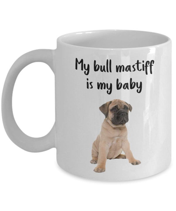 spreadpassion Bullmastiff Mom Mug - My Bull Mastiff is My Baby - Funny Tea Hot Cocoa Coffee Cup - Novelty Birthday Christmas Anniversary Gag Gifts Idea White Variant sold out or unavailable