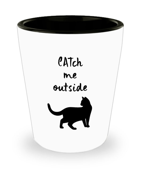 spreadpassion CATch Me Outside - Funny Cat Lover Shot Glass - Feline Gifts - Glasses - Mom Dad Ceramic Shots Women Men
