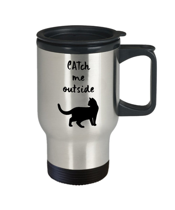 Spreadpassion CATch Me Outside - Funny Cat Lover Travel Mug - Feline Gifts - Glasses - Mom Dad Stainless Steel Tumbler Women Men