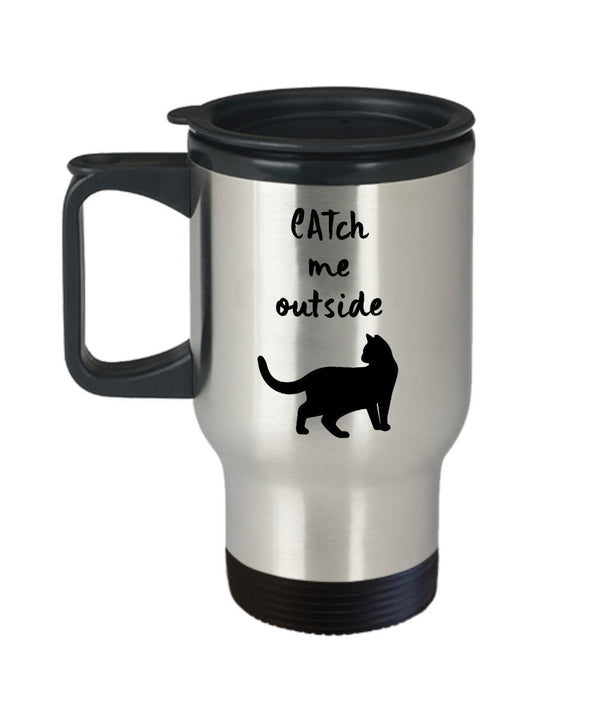 spreadpassion CATch Me Outside - Funny Cat Lover Travel Mug - Feline Gifts - Glasses - Mom Dad Stainless Steel Tumbler Women Men