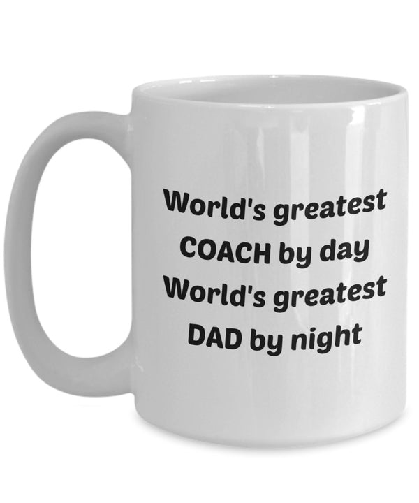 Spreadpassion Coach Dad Mug - World's Greatest Coach By Day World's Greatest Dad By Night - Funny Tea Hot Cocoa Coffee Cup - Novelty Birthday Christmas Gag Gifts Id White Variant Sold Out Or Unavailable