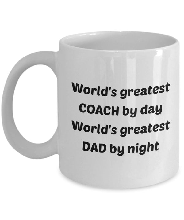 spreadpassion Coach Dad Mug - World's Greatest Coach by Day World's Greatest Dad by Night - Funny Tea Hot Cocoa Coffee Cup - Novelty Birthday Christmas Gag Gifts Id White Variant sold out or unavailable