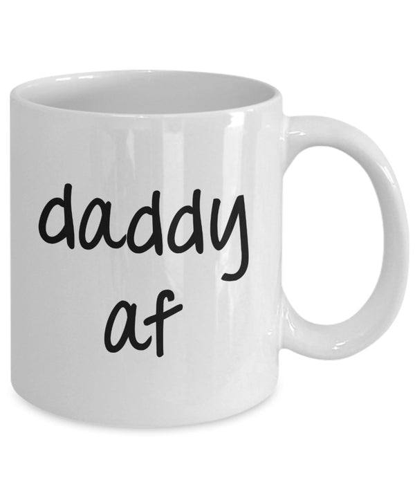 Spreadpassion Daddy Af Mug - Gifts For Daddy - Funny Tea Hot Cocoa Coffee Cup - Novelty Birthday Gift Idea White Variant Sold Out Or Unavailable
