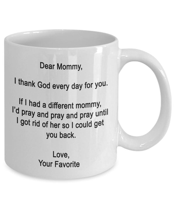 Spreadpassion Dear Mommy Mug - I Thank God Every Day For You - Coffee Cup - Funny Gifts For Mommy White Variant Sold Out Or Unavailable