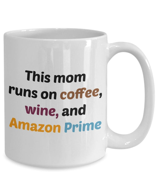 Spreadpassion Diese Mom Läuft Auf Kaffee Wein Und Amazon PRIME Tasse – Funny Tee Hot Cocoa Kaffeetasse – Neuheit Geburtstag Weihnachten Jahrestag Gag Geschenke Idee 15oz Weiß Weiß Variant Sold Out Or Unavailable