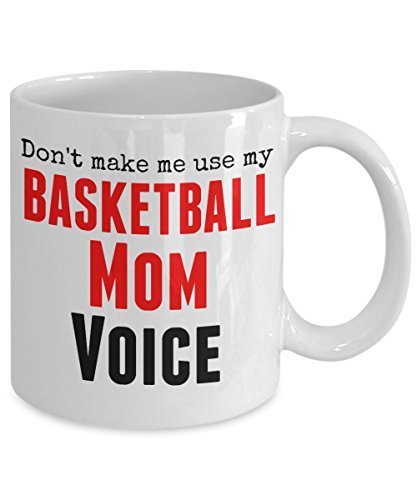 Spreadpassion Funny Basketball Mug -Don't Make Me Use My Basketball Mom Voice - 11 Oz Ceramic Coffee Mug
