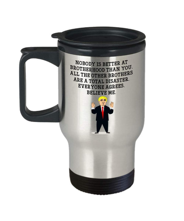 spreadpassion Funny Brother Trump Head Travel Mug - Donald Trump Insulated Tumbler - Brother Gifts Idea