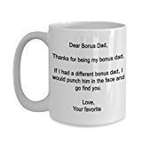 spreadpassion Funny father's day Gift for Bonus Dad from favorite child- Thanks for being my Bonus dad -15 oz Ceramic mug